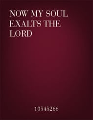 Now My Soul Exalts the Lord Study Scores sheet music cover Thumbnail